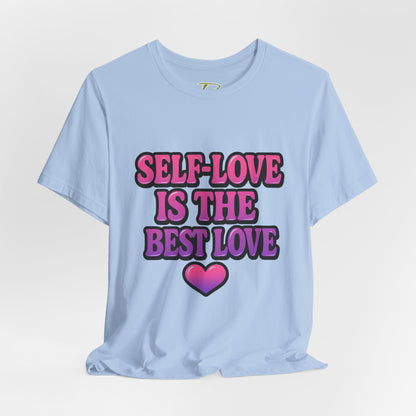 Self-Love T-Shirt -  Lightweight fabric Tee - Engagement gift idea