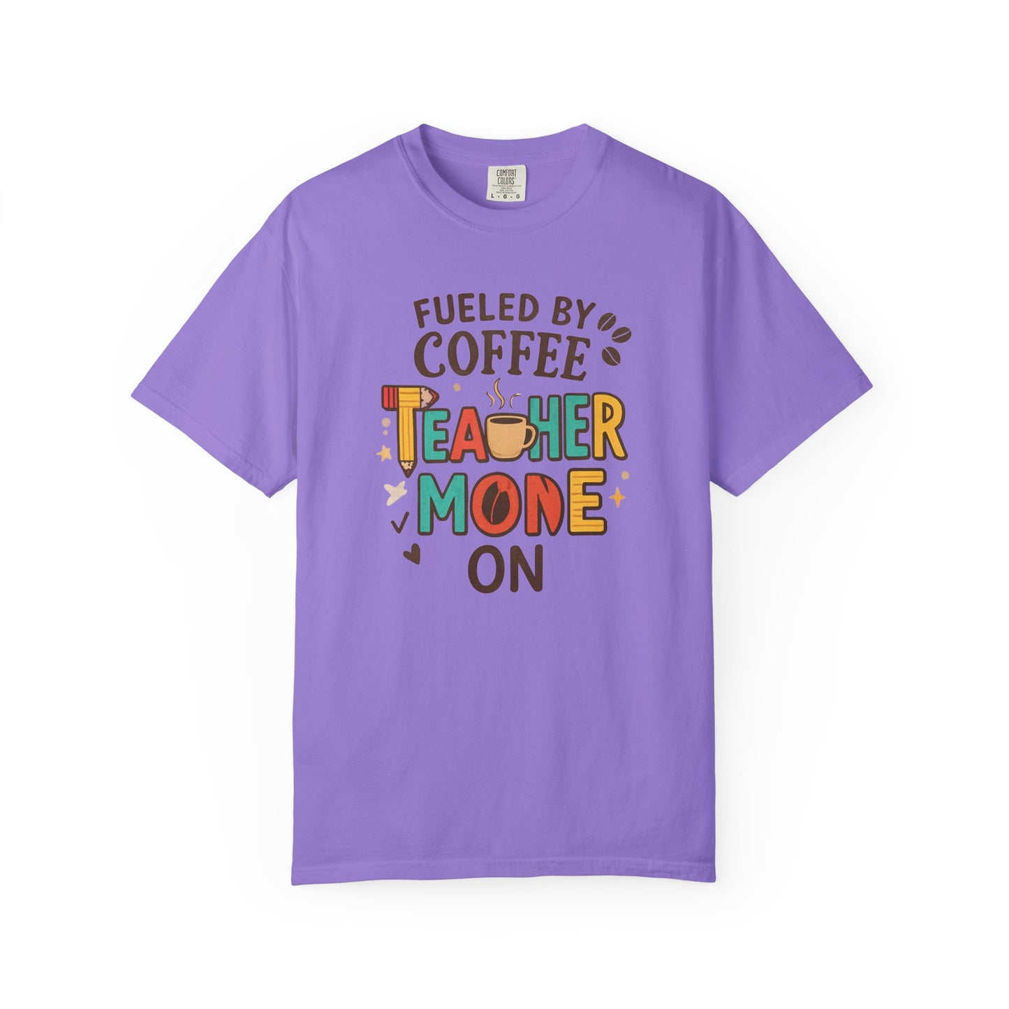 Teacher Coffee T-Shirt | Funny Unisex Teaching Tee | Unisex Back to School Tee