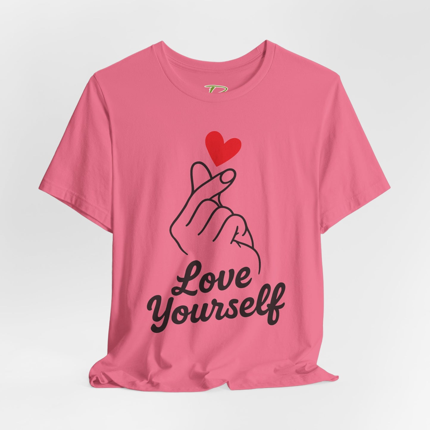 Love Yourself T-Shirt - Self Love Tee - Motivational Shirt for Self-Care