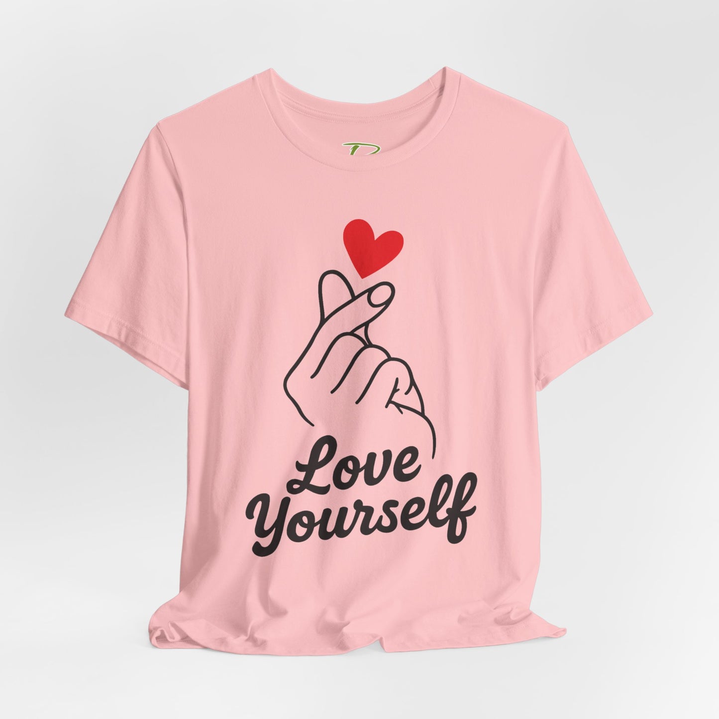 Love Yourself T-Shirt - Self Love Tee - Motivational Shirt for Self-Care