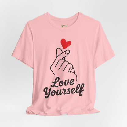 Love Yourself T-Shirt - Self Love Tee - Motivational Shirt for Self-Care