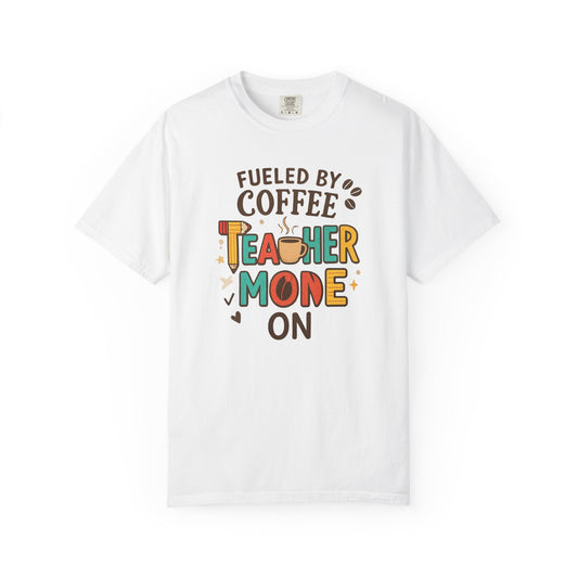 Teacher Coffee T-Shirt | Funny Unisex Teaching Tee | Unisex Back to School Tee