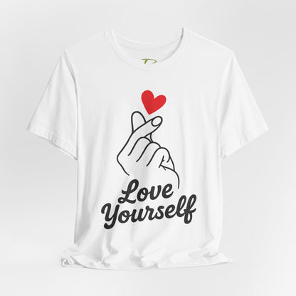 Love Yourself T-Shirt - Self Love Tee - Motivational Shirt for Self-Care