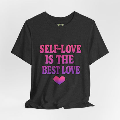 Self-Love T-Shirt -  Lightweight fabric Tee - Engagement gift idea