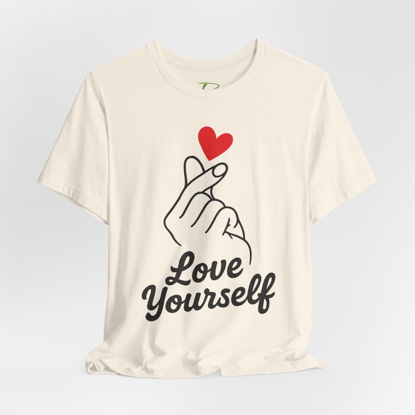 Love Yourself T-Shirt - Self Love Tee - Motivational Shirt for Self-Care