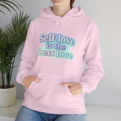 Self-Love Hoodie - Self-Care Gift - Motivational Hooded Sweatshirt - Inspirational Fashion - Engagement Gift Idea