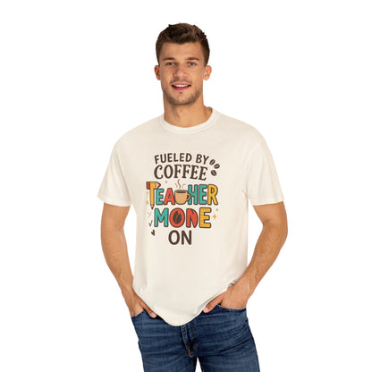 Teacher Coffee T-Shirt | Funny Unisex Teaching Tee | Unisex Back to School Tee