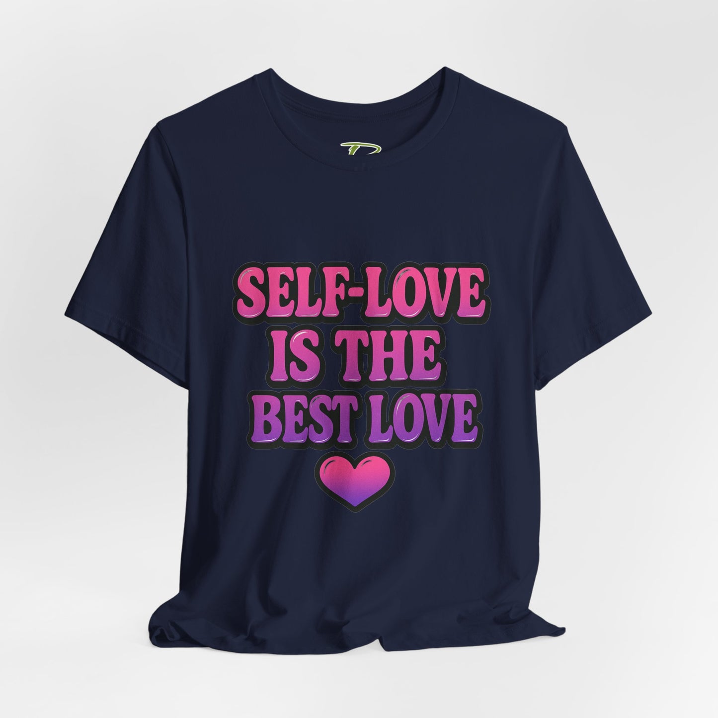 Self-Love T-Shirt -  Lightweight fabric Tee - Engagement gift idea