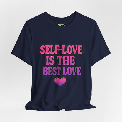 Self-Love T-Shirt -  Lightweight fabric Tee - Engagement gift idea