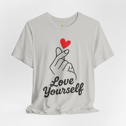 Love Yourself T-Shirt - Self Love Tee - Motivational Shirt for Self-Care
