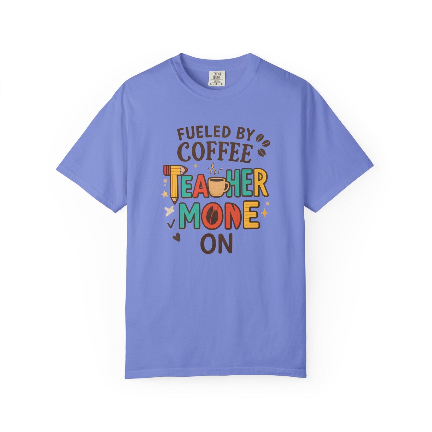 Teacher Coffee T-Shirt | Funny Unisex Teaching Tee | Unisex Back to School Tee