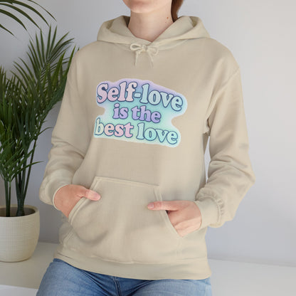 Self-Love Hoodie - Self-Care Gift - Motivational Hooded Sweatshirt - Inspirational Fashion - Engagement Gift Idea
