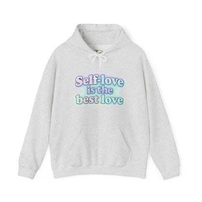 Self-Love Hoodie - Self-Care Gift - Motivational Hooded Sweatshirt - Inspirational Fashion - Engagement Gift Idea