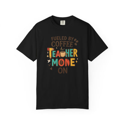 Teacher Coffee T-Shirt | Funny Unisex Teaching Tee | Unisex Back to School Tee