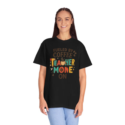 Teacher Coffee T-Shirt | Funny Unisex Teaching Tee | Unisex Back to School Tee