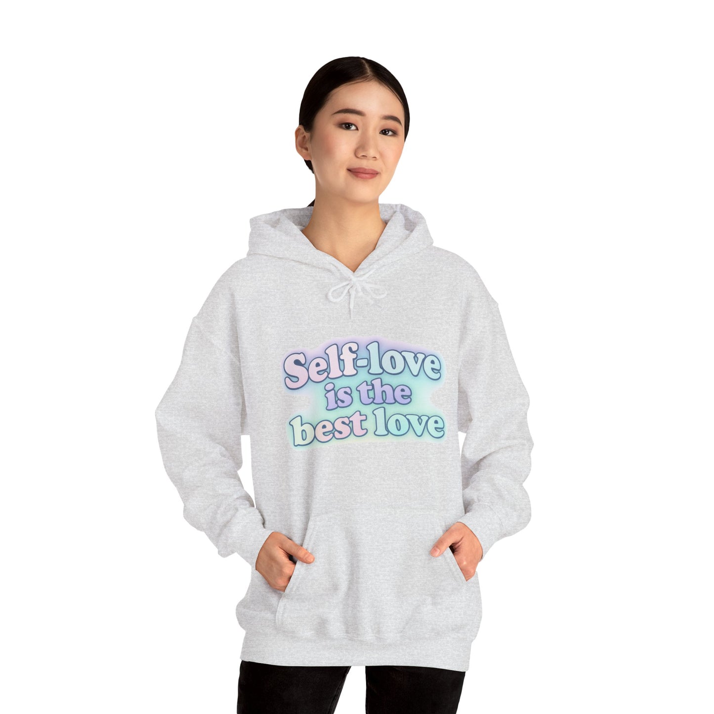 Self-Love Hoodie - Self-Care Gift - Motivational Hooded Sweatshirt - Inspirational Fashion - Engagement Gift Idea