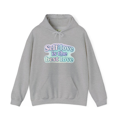 Self-Love Hoodie - Self-Care Gift - Motivational Hooded Sweatshirt - Inspirational Fashion - Engagement Gift Idea